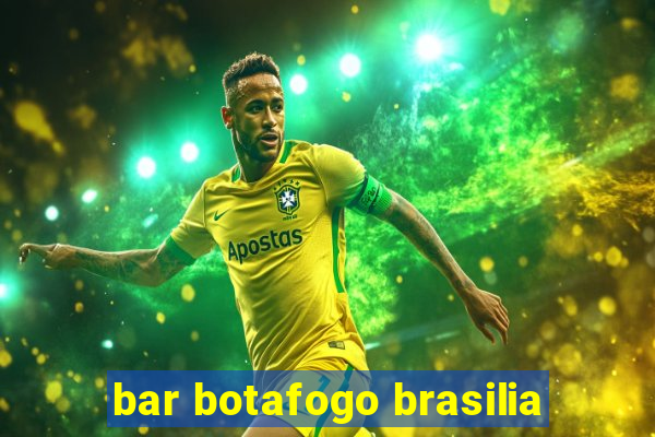 bar botafogo brasilia